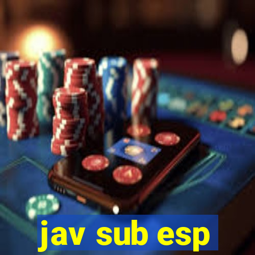 jav sub esp